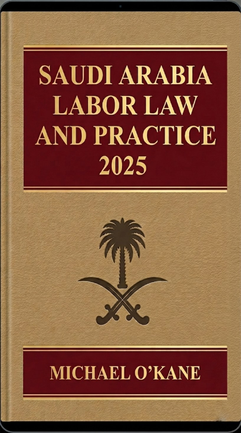 Saudi Arabia Labor Law and Practice 2025